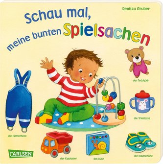 Schau mal, meine bunten Spielsachen Schau mal, meine bunten Spielsachen