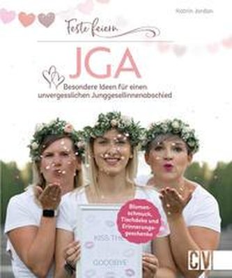 Feste feiern - JGA