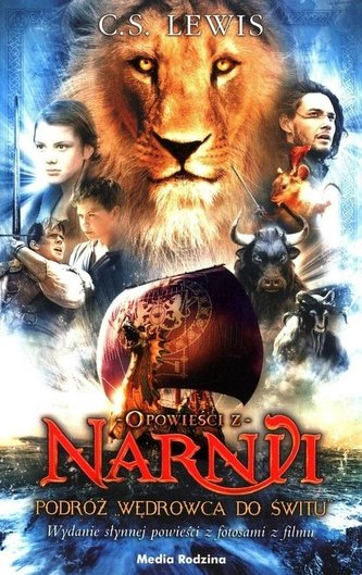 Opowieści z Narnii T.3 Podróż Wędrowca do Świtu Opowieści z Narnii T.3 Podróż Wędrowca do Świtu