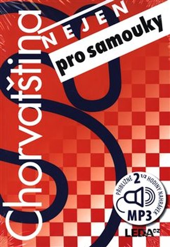 Chorvatština nejen pro samouky - Hana Jirásková