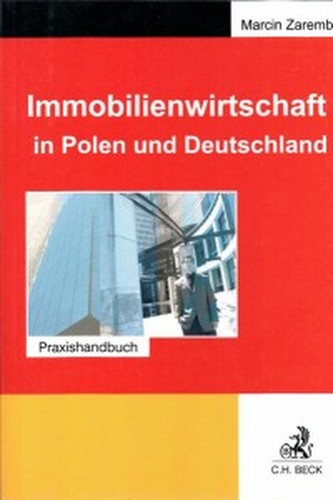 Immobilienwirtschaft in Polen und Deutschland.
