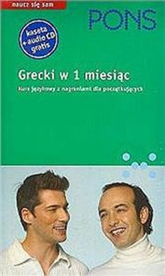 Grecki w 1 miesiąc Kurs z nagraniami dla początkujących PONS
