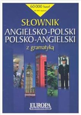 Słownik angielsko-polski polsko-angielski z gramatyką