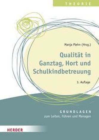 Qualität in Ganztag, Hort und Schulkindbetreuung