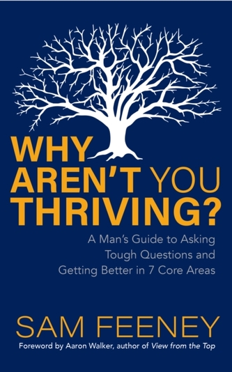 Why Aren't You Thriving? Why Aren't You Thriving?