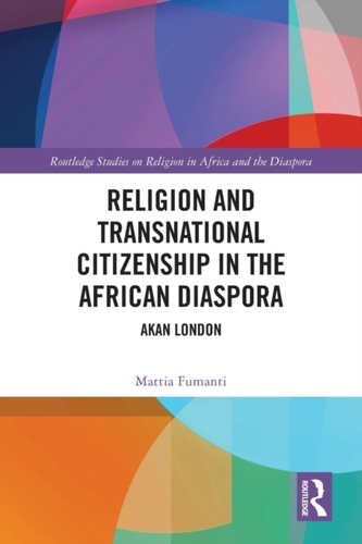 Religion and Transnational Citizenship in the African Diaspora Religion and Transnational Citizenship in the African Diaspora