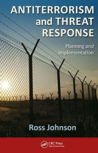 Antiterrorism and Threat Response Antiterrorism and Threat Response