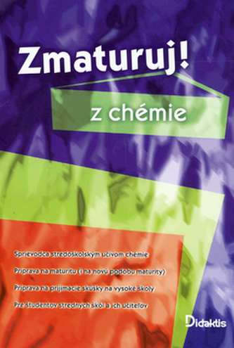 Zmaturuj! z chémie Zmaturuj! z chémie