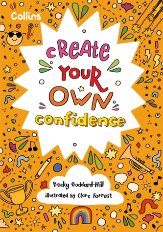 Create Your Own Confidence Create Your Own Confidence