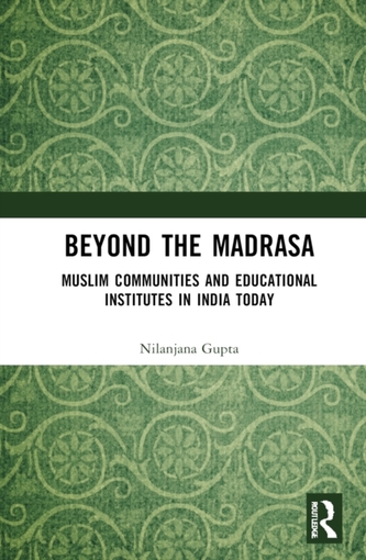 Beyond the Madrasa Beyond the Madrasa