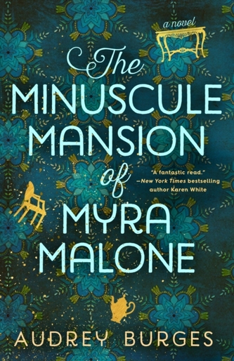 Minuscule Mansion of Myra Malone