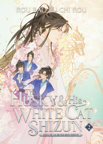 The Husky and His White Cat Shizun: Erha He Ta De Bai Mao Shizun (Novel) Vol. 2 The Husky and His White Cat Shizun: Erha He Ta De Bai Mao Shizun (Novel) Vol. 2