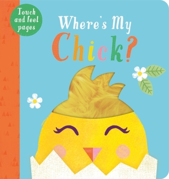 Where's My Chick? Where's My Chick?