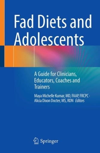 Fad Diets and Adolescents Fad Diets and Adolescents