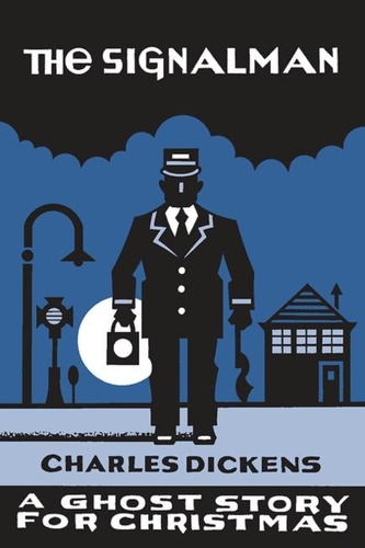 The Signalman The Signalman