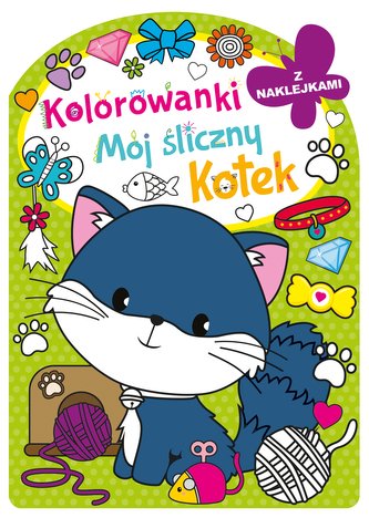 Mój śliczny kotek. Kolorowanka z wykrojnikiem