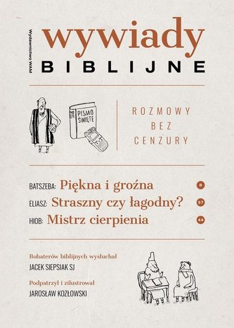 Wywiady biblijne rozmowy bez cenzury Wywiady biblijne rozmowy bez cenzury