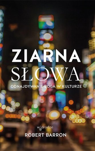 Ziarna słowa odnajdywanie Boga w kulturze Ziarna słowa odnajdywanie Boga w kulturze