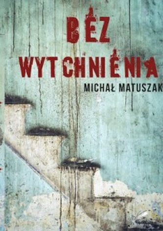 Bez wytchnienia