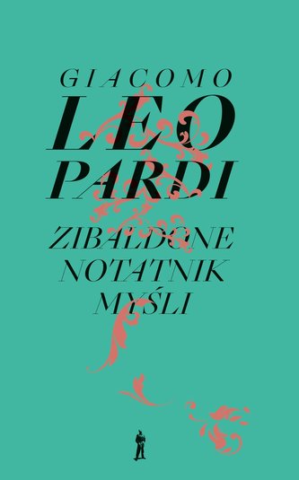Zibaldone. Notatnik myśli. Wybór