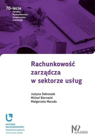 Rachunkowość zarządcza w sektorze usług Rachunkowość zarządcza w sektorze usług