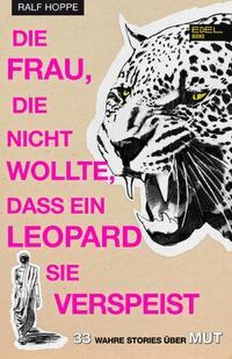 Die Frau, die nicht wollte, dass ein Leopard sie verspeist
