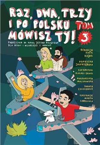 Raz, dwa, trzy i po polsku mówisz ty! Tom 3