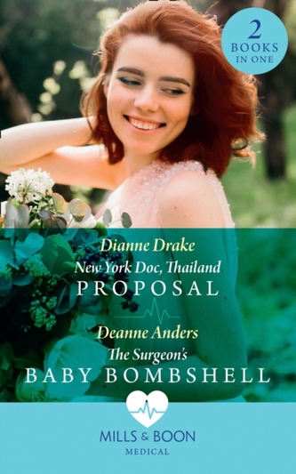 New York Doc, Thailand Proposal / The Surgeon's Baby Bombshell