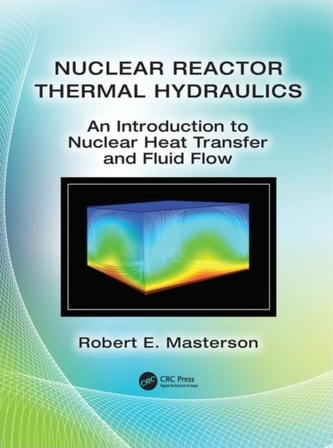 Nuclear Reactor Thermal Hydraulics