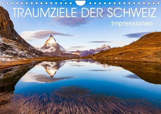 TRAUMZIELE DER SCHWEIZ  Impressionen (Wandkalender 2023 DIN A4 quer)