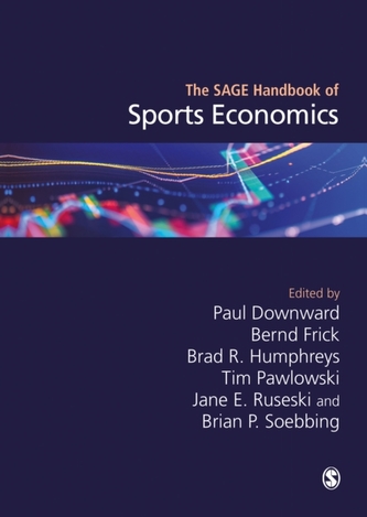 The SAGE Handbook of Sports Economics