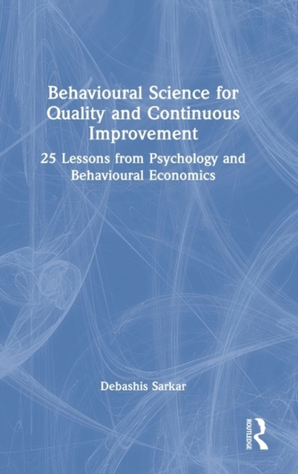 Behavioural Science for Quality and Continuous Improvement