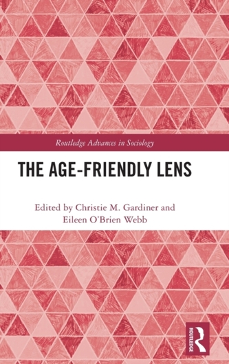 The Age-friendly Lens The Age-friendly Lens