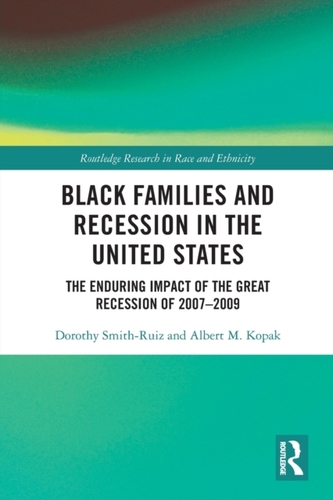 Black Families and Recession in the United States Black Families and Recession in the United States