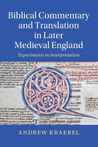Biblical Commentary and Translation in Later Medieval England