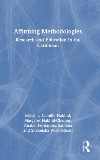 Affirming Methodologies Affirming Methodologies