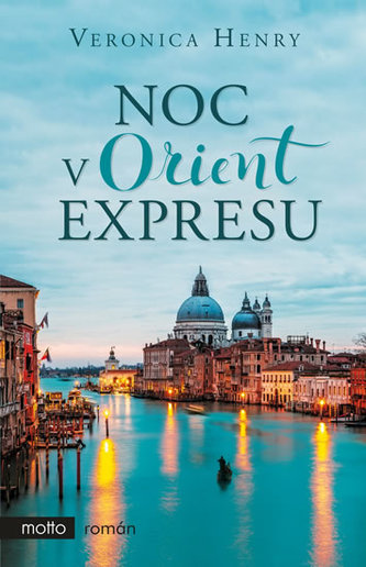 Noc v Orient expresu (Veronica Henry, 2019)