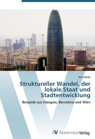 Struktureller Wandel, der lokale Staat und Stadtentwicklung