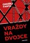 Vraždy na Dvojce Vraždy na Dvojce