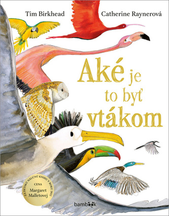Aké je to byť vtákom Aké je to byť vtákom
