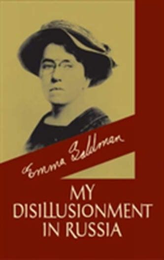 My Disillusionment in Russia