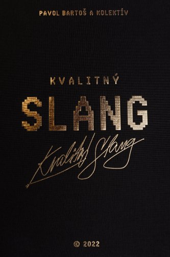 Kvalitný Slang