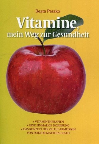 Vitamine mein Weg zur Gesundheit Vitamine mein Weg zur Gesundheit