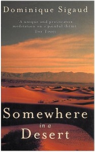 Somewhere in a Desert Somewhere in a Desert