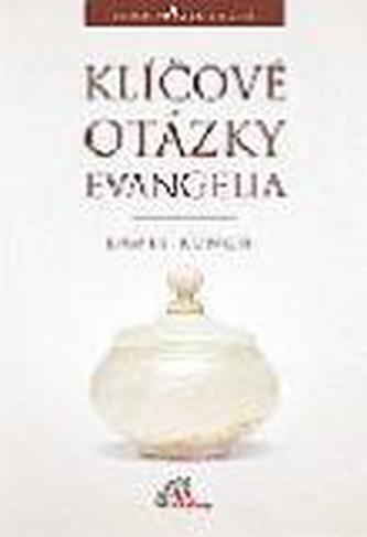Klíčové otázky evangelia : meditace pronesené při duchovních cvičeních pro papeže Františka a římskou kurii (Ermes Ronchi, 2017)