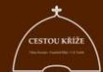 Cestou Kříže Cestou Kříže