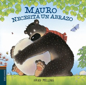 Mauro 1. Mauro necesita un abrazo