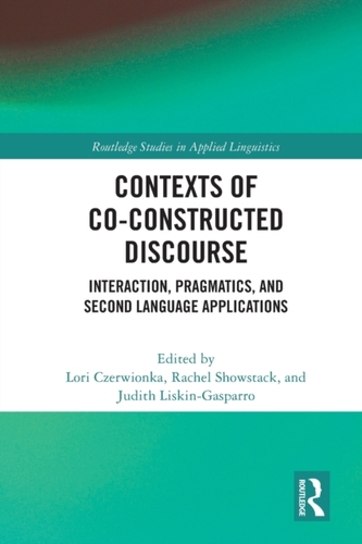 Contexts of Co-Constructed Discourse Contexts of Co-Constructed Discourse