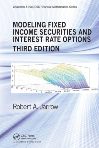 Modeling Fixed Income Securities and Interest Rate Options Modeling Fixed Income Securities and Interest Rate Options