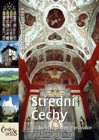 Střední Čechy - Obrazový vlastivědný průvodce